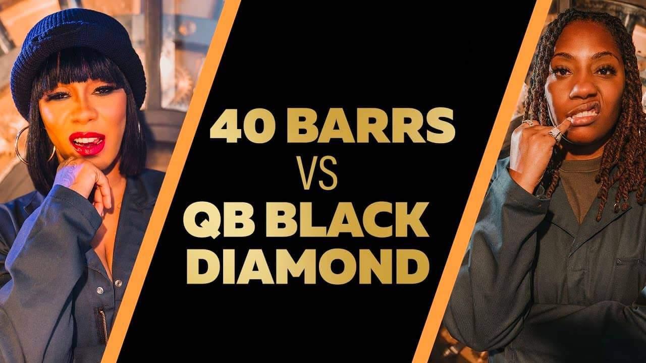 40 B.A.R.R.S vs QB Black Diamond | Chrome23 Presents: Queens Get The Money