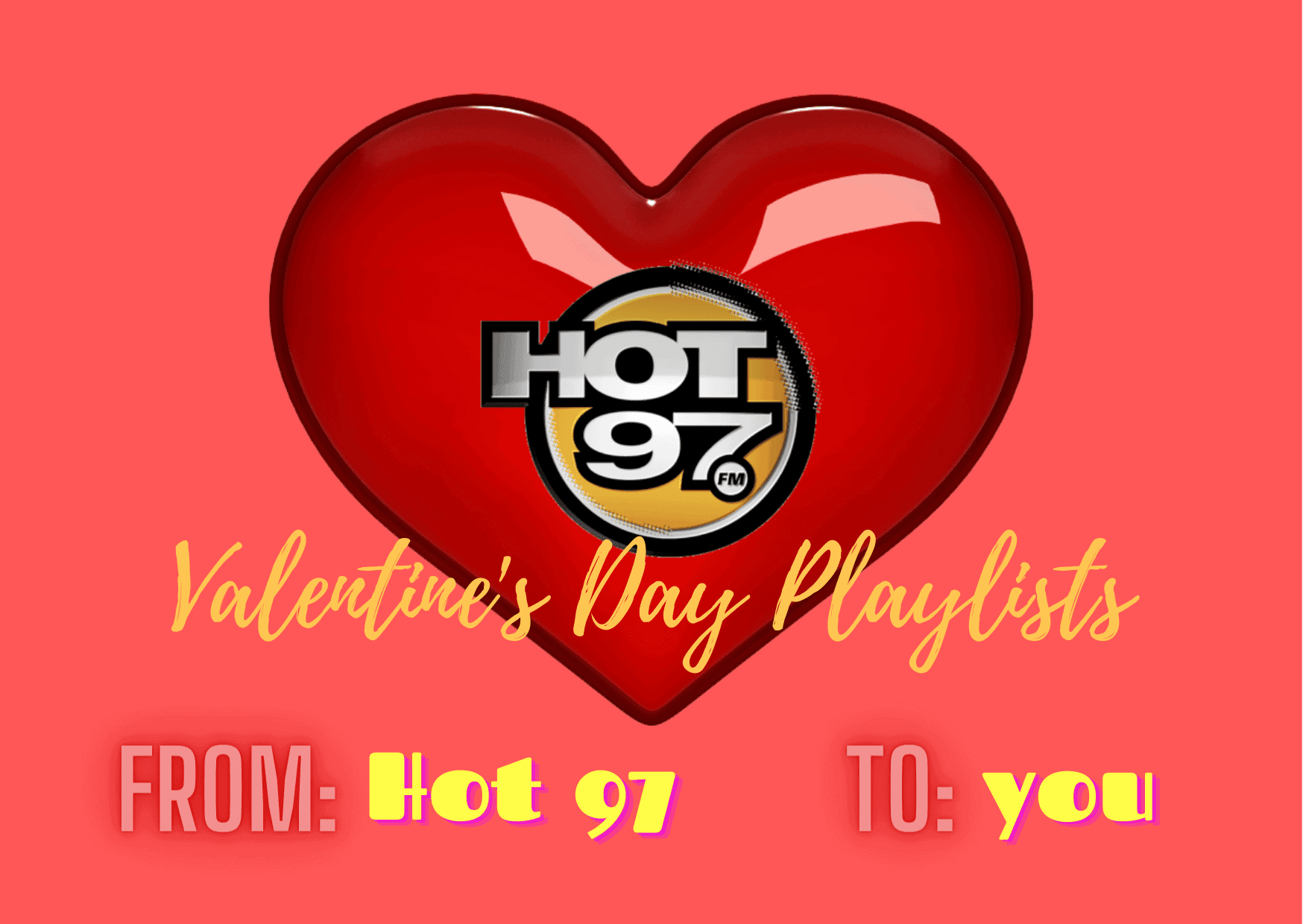 Hot 97 Valentine's Day Playlists for Everyone - Single Or Taken