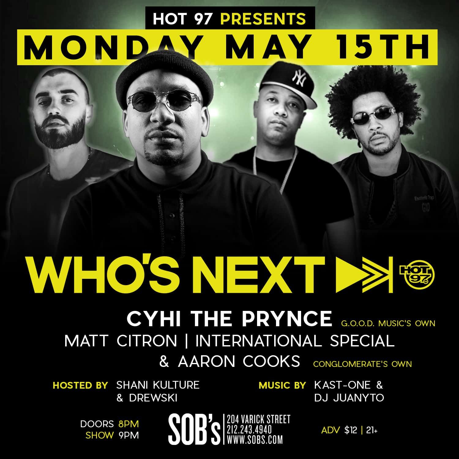 EVENT | Who's Next Live ft. Cyhi the Prince, Matt Citron, International Special, and Aaron Cooks