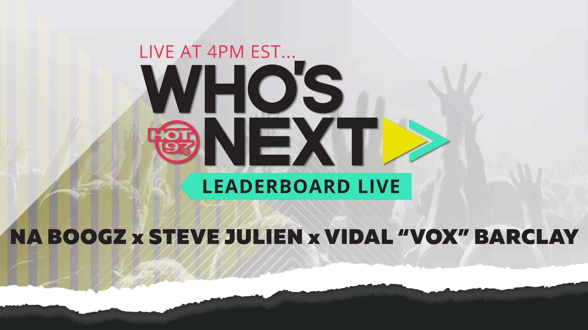 Destination Summer Jam Winner Na Boogz, Steve Julien & Vidal “Vok” Barclay Join Leaderboard Live!